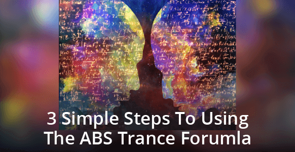 How To Put Someone In A Trance Using The Simple 3-Step ABS Formula (2nd Edition) How To Put Someone In A Trance Using The Simple 3-Step ABS Formula (2nd Edition)
