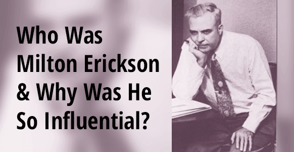 Who Was Milton Erickson? Discover The Genius Behind The Psychiatrist-Turned-Hypnotist & The Unconventional Techniques That Made Him So Famously Influential Who Was Milton Erickson? Discover The Genius Behind The Psychiatrist-Turned-Hypnotist & The Unconventional Techniques That Made Him So Famously Influential